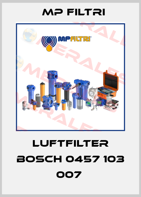 Luftfilter Bosch 0457 103 007  MP Filtri