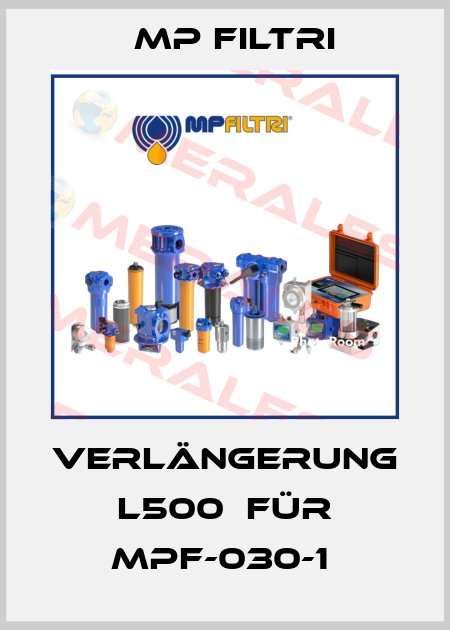 Verlängerung L500  für MPF-030-1  MP Filtri