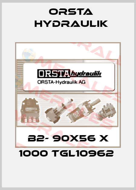 B2- 90x56 x 1000 TGL10962  Orsta Hydraulik