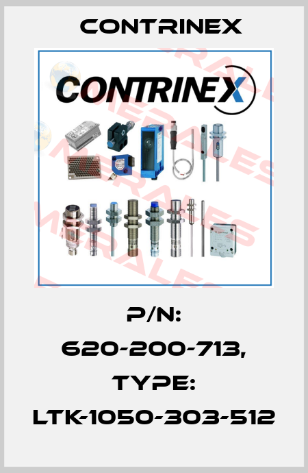 p/n: 620-200-713, Type: LTK-1050-303-512 Contrinex