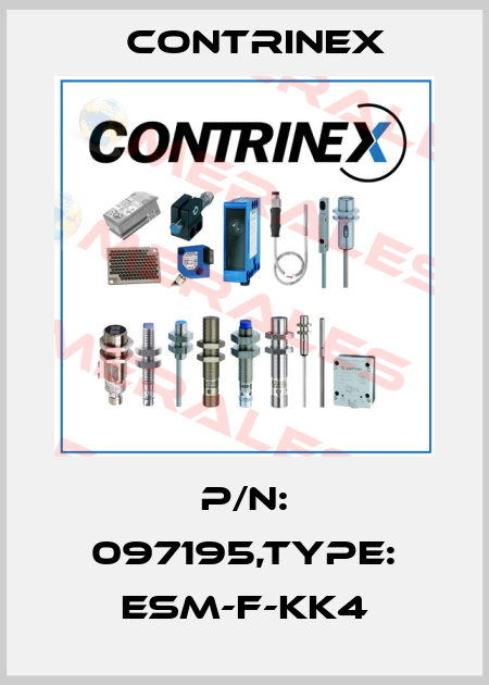 P/N: 097195,Type: ESM-F-KK4 Contrinex