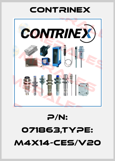 P/N: 071863,Type: M4X14-CES/V20 Contrinex