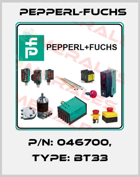 p/n: 046700, Type: BT33 Pepperl-Fuchs