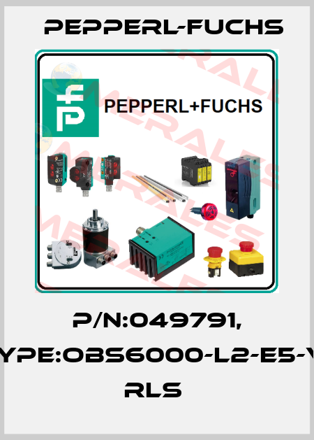P/N:049791, Type:OBS6000-L2-E5-V1        RLS  Pepperl-Fuchs