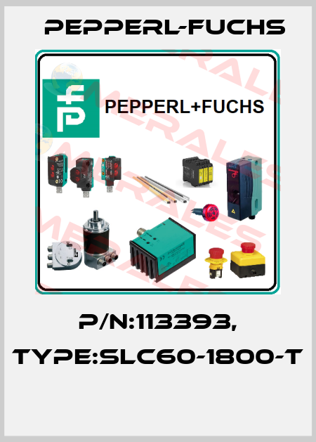 P/N:113393, Type:SLC60-1800-T  Pepperl-Fuchs