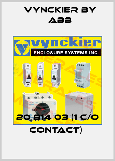 20 814 03 (1 C/O CONTACT)  Vynckier by ABB