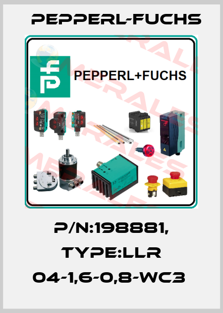 P/N:198881, Type:LLR 04-1,6-0,8-WC3  Pepperl-Fuchs