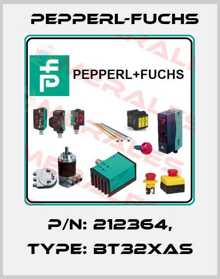 p/n: 212364, Type: BT32XAS Pepperl-Fuchs