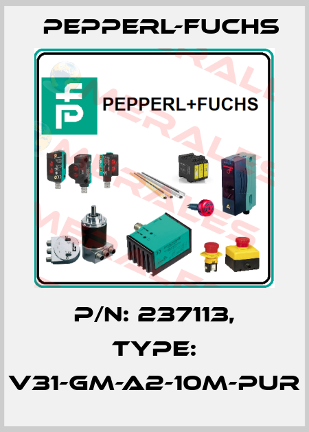p/n: 237113, Type: V31-GM-A2-10M-PUR Pepperl-Fuchs