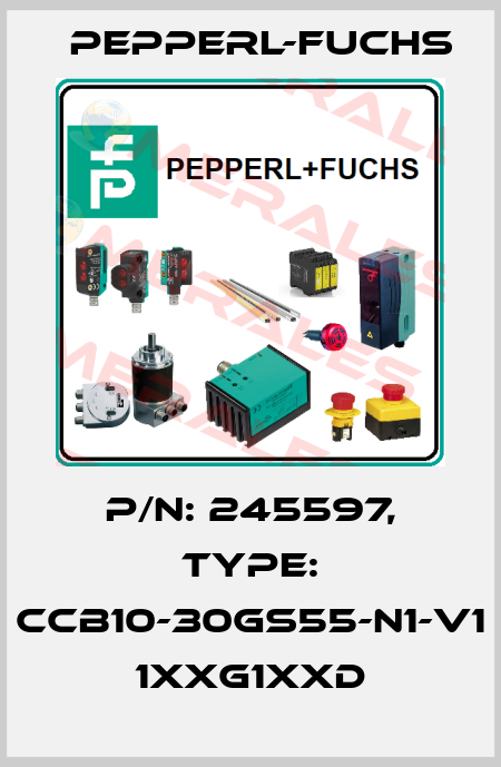 p/n: 245597, Type: CCB10-30GS55-N1-V1    1xxG1xxD Pepperl-Fuchs