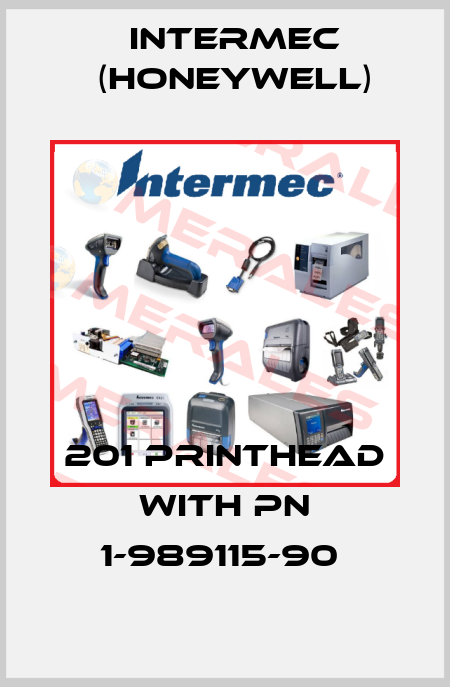 201 PRINTHEAD WITH PN 1-989115-90  Intermec (Honeywell)