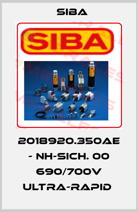 2018920.350AE - NH-SICH. 00 690/700V ULTRA-RAPID  Siba