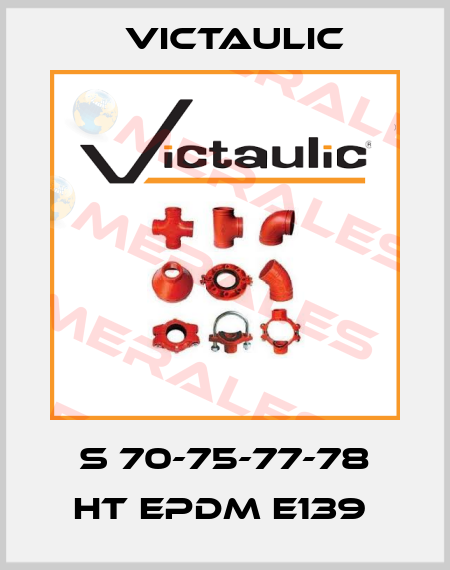 S 70-75-77-78 HT EPDM E139  Victaulic