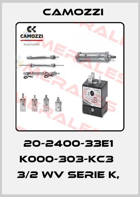 20-2400-33E1  K000-303-KC3   3/2 WV SERIE K,  Camozzi