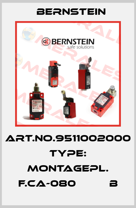Art.No.9511002000 Type: MONTAGEPL. F.CA-080          B Bernstein