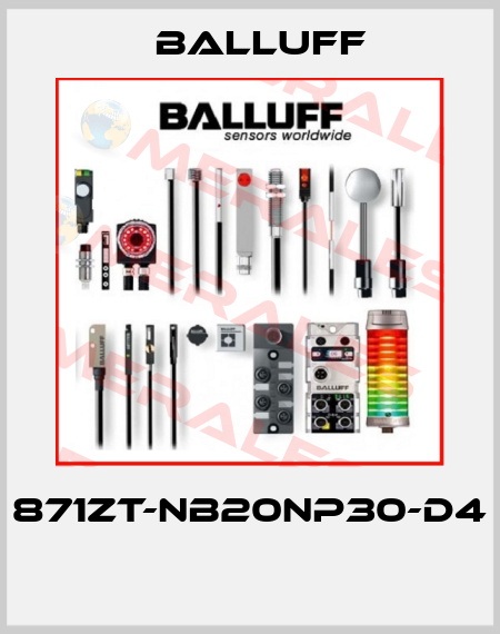 871ZT-NB20NP30-D4  Balluff