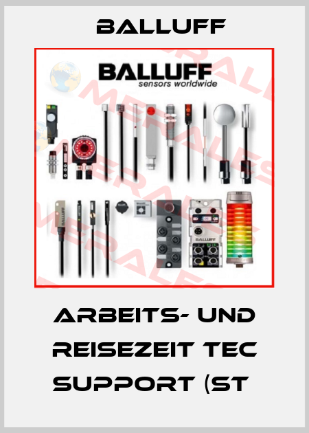ARBEITS- UND REISEZEIT TEC SUPPORT (ST  Balluff