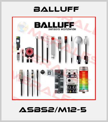 ASBS2/M12-5  Balluff