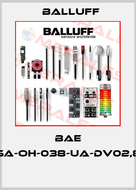 BAE SA-OH-038-UA-DV02,8  Balluff