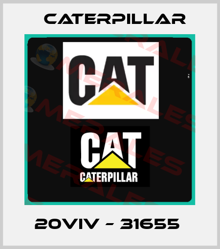 20VIV – 31655  Caterpillar