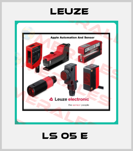 LS 05 E  Leuze