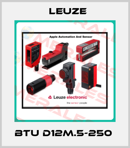 BTU D12M.5-250  Leuze