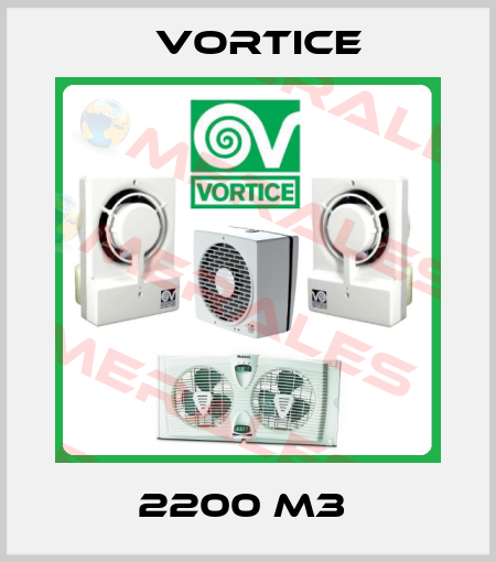 2200 M3  Vortice
