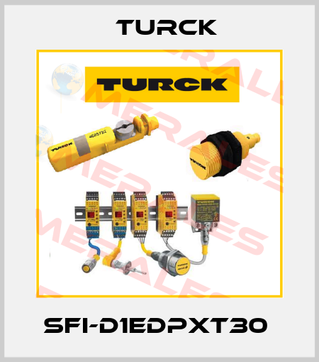 SFI-D1EDPXT30  Turck