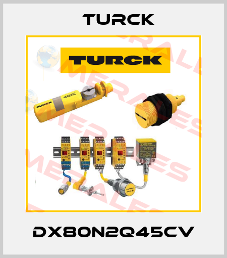 DX80N2Q45CV Turck