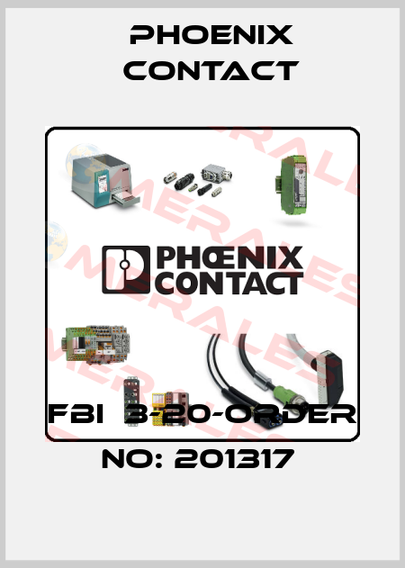 FBI  3-20-ORDER NO: 201317  Phoenix Contact