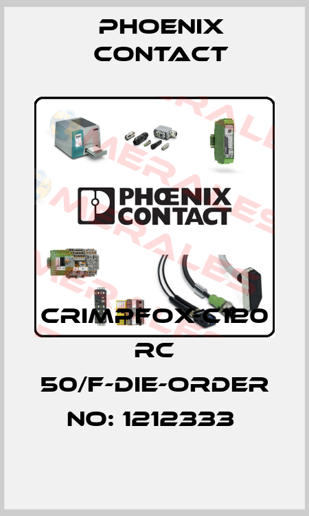 CRIMPFOX-C120 RC 50/F-DIE-ORDER NO: 1212333  Phoenix Contact