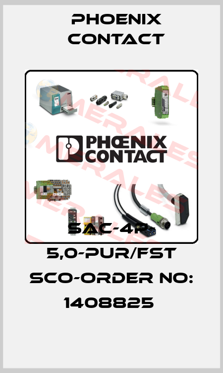 SAC-4P- 5,0-PUR/FST SCO-ORDER NO: 1408825  Phoenix Contact