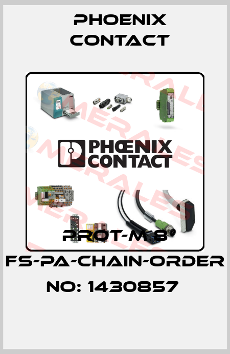 PROT-M 8 FS-PA-CHAIN-ORDER NO: 1430857  Phoenix Contact