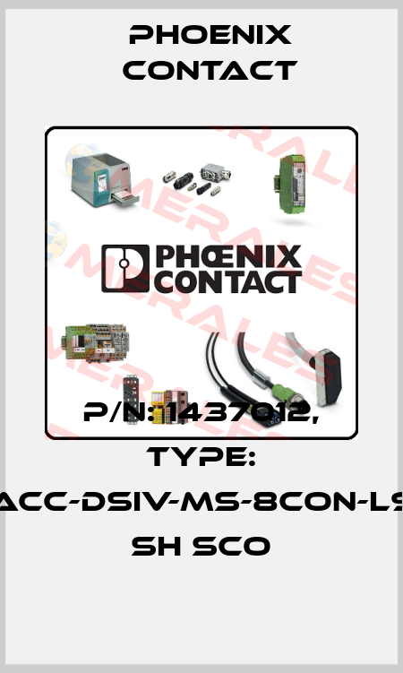 P/N: 1437012, Type: SACC-DSIV-MS-8CON-L90 SH SCO Phoenix Contact