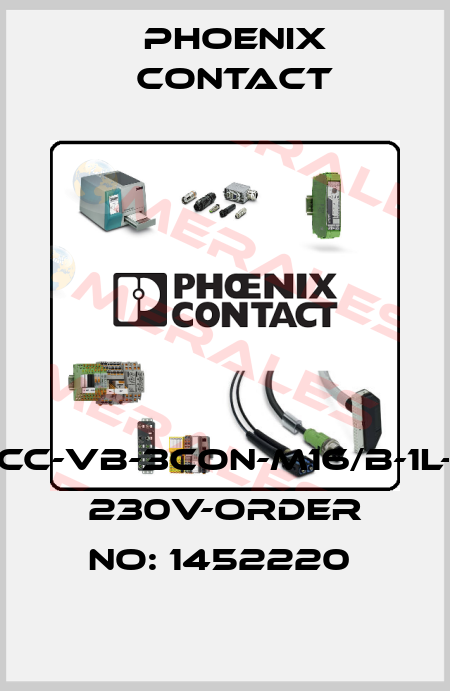 SACC-VB-3CON-M16/B-1L-SV 230V-ORDER NO: 1452220  Phoenix Contact