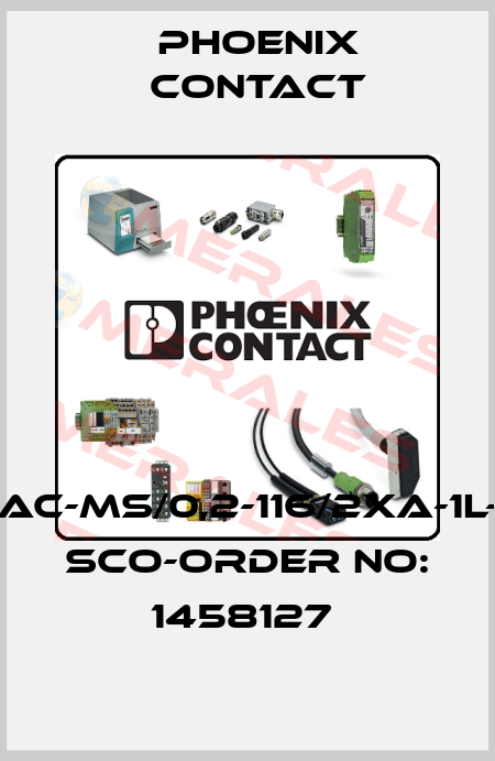 SAC-MS/0,2-116/2XA-1L-Z SCO-ORDER NO: 1458127  Phoenix Contact