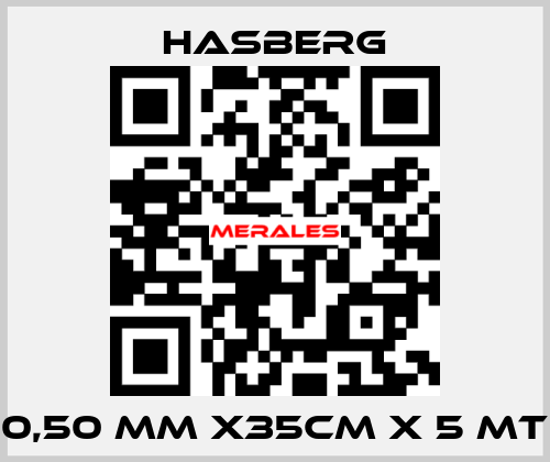 0,50 MM X35CM X 5 MT Hasberg
