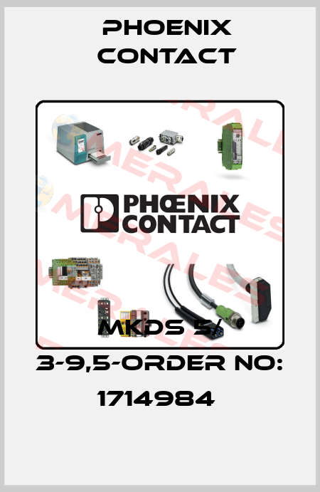 MKDS 5/ 3-9,5-ORDER NO: 1714984  Phoenix Contact