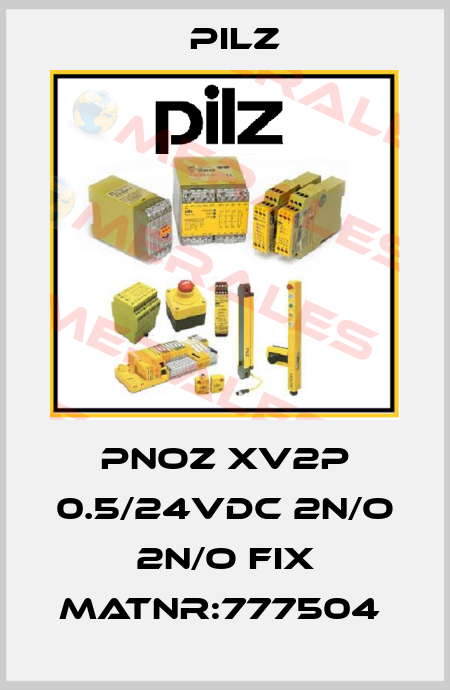 PNOZ XV2P 0.5/24VDC 2n/o 2n/o fix MatNr:777504  Pilz