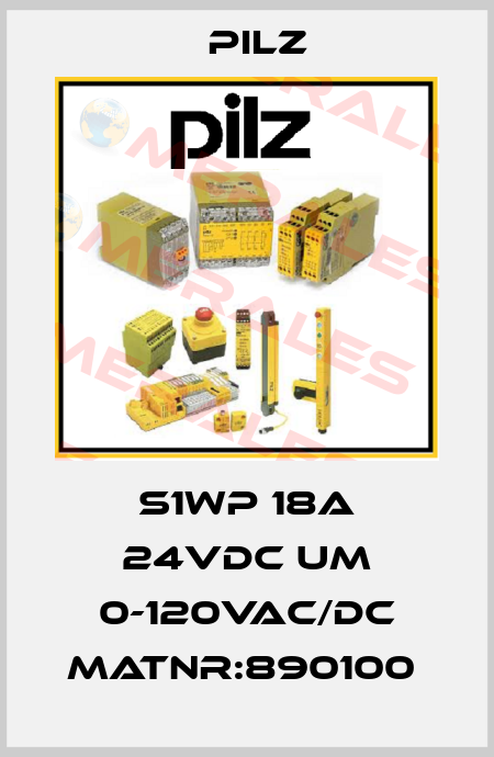 S1WP 18A 24VDC UM 0-120VAC/DC MatNr:890100  Pilz