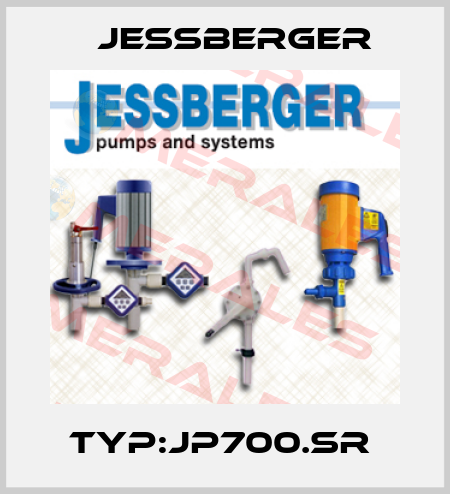 TYP:JP700.SR  Jessberger