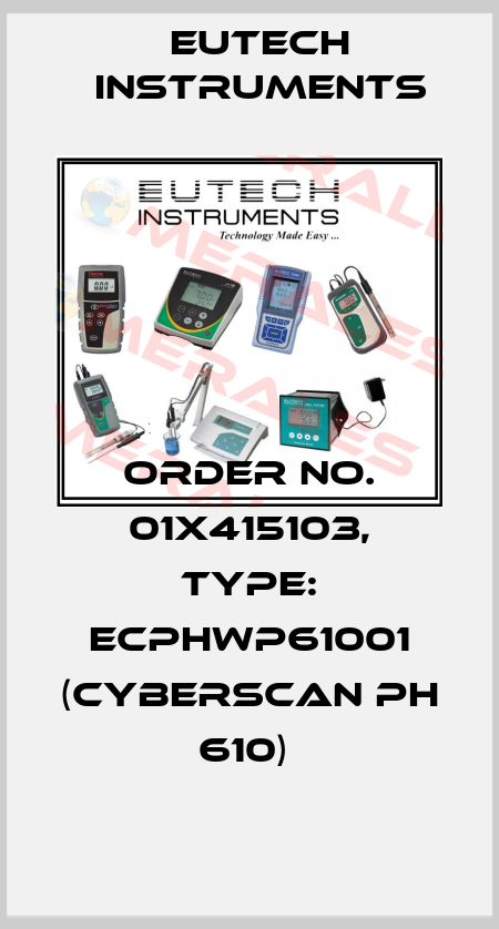 Order No. 01X415103, Type: ECPHWP61001 (CyberScan pH 610)  Eutech Instruments