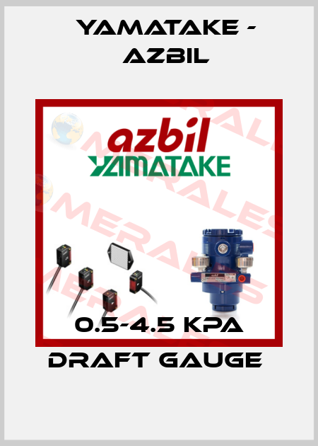 0.5-4.5 KPA DRAFT GAUGE  Yamatake - Azbil