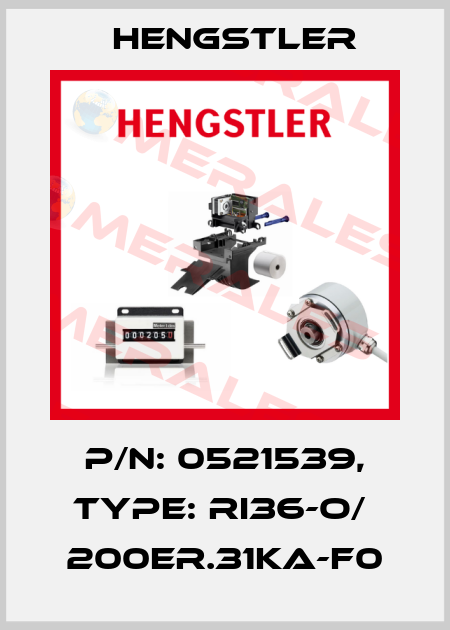 p/n: 0521539, Type: RI36-O/  200ER.31KA-F0 Hengstler
