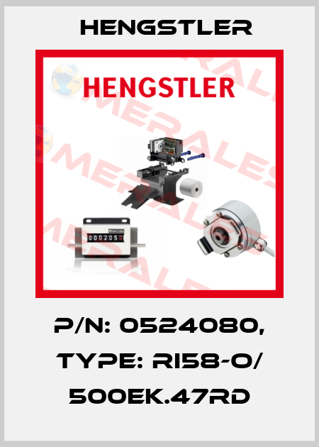 p/n: 0524080, Type: RI58-O/ 500EK.47RD Hengstler