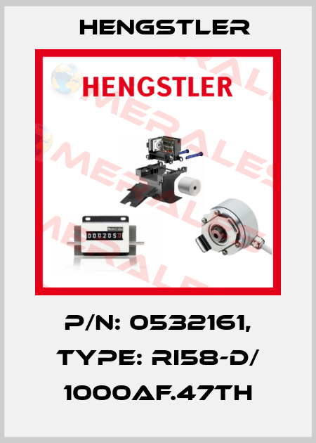 p/n: 0532161, Type: RI58-D/ 1000AF.47TH Hengstler