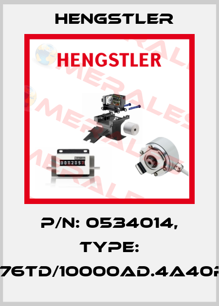 p/n: 0534014, Type: RI76TD/10000AD.4A40RF Hengstler