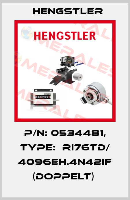 P/N: 0534481, Type:  RI76TD/ 4096EH.4N42IF (doppelt)  Hengstler