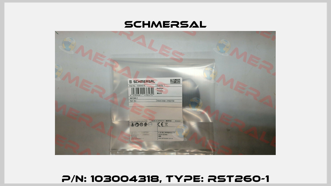 p/n: 103004318, Type: RST260-1 Schmersal