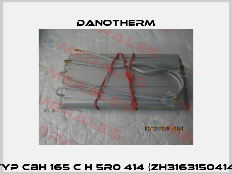 Typ CBH 165 C H 5R0 414 (ZH3163150414) Danotherm